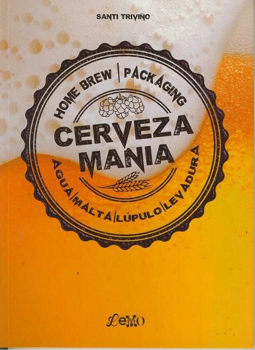 Cerveza Mania | 9788494115448 | Triviño Vergara, Santi | Librería Castillón - Comprar libros online Aragón, Barbastro