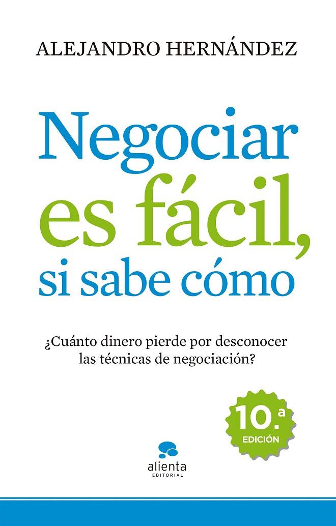 Negociar es fácil, si sabe cómo | 9788415320074 | Hernández, Alejandro | Librería Castillón - Comprar libros online Aragón, Barbastro
