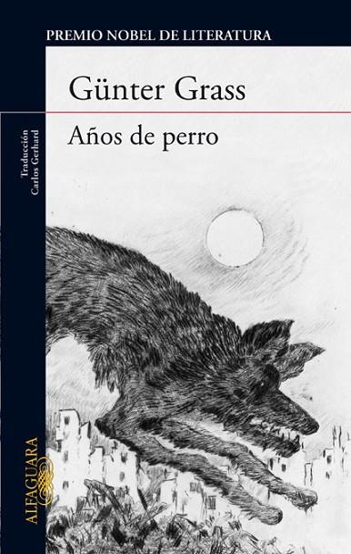 Años de perro | 9788420406992 | Grass, Günter | Librería Castillón - Comprar libros online Aragón, Barbastro