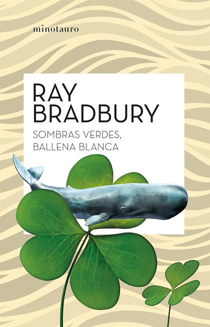 Sombras verdes, ballena blanca | 9788445007839 | Bradbury, Ray | Librería Castillón - Comprar libros online Aragón, Barbastro