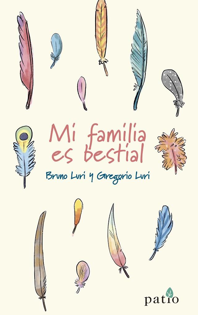 Mi familia es bestial | 9788418285110 | Luri, Bruno ; Luri, Gregorio | Librería Castillón - Comprar libros online Aragón, Barbastro