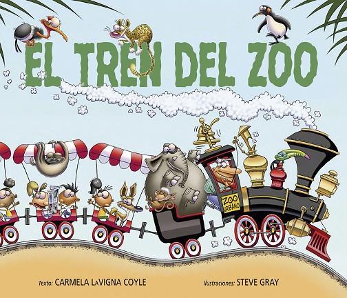El tren del zoo | 9788491454113 | LaVigna Coyle, Carmela | Librería Castillón - Comprar libros online Aragón, Barbastro