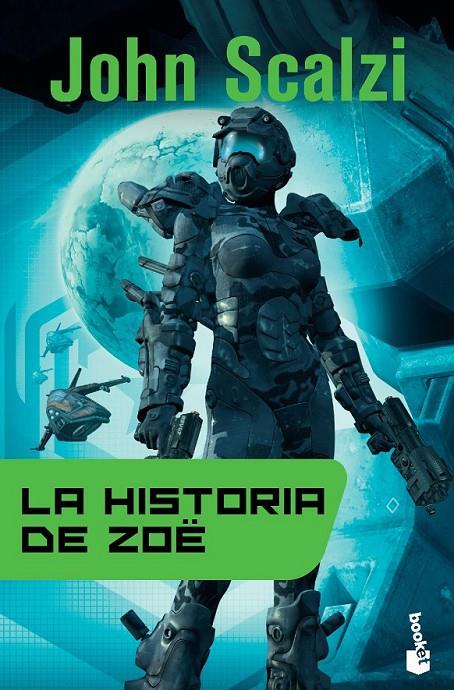 HISTORIA DE ZOË, LA | 9788445000571 | SCALZI, JOHN | Librería Castillón - Comprar libros online Aragón, Barbastro