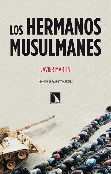 HERMANOS MUSULMANES, LOS | 9788483195840 | MARTÍN, JAVIER | Librería Castillón - Comprar libros online Aragón, Barbastro