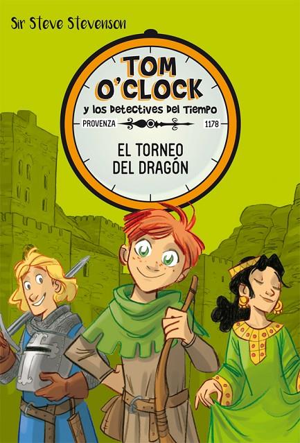 Tom O'Clock 7 : El torneo del dragón | 9788424663957 | Stevenson, Sir Steve | Librería Castillón - Comprar libros online Aragón, Barbastro