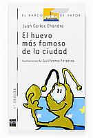HUEVO MAS FAMOSO DE LA CIUDAD, EL (BVB) | 9788434885301 | CHANDRO RAMIREZ, JUAN CARLOS | Librería Castillón - Comprar libros online Aragón, Barbastro