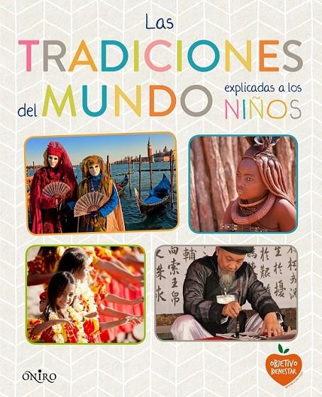 Las tradiciones del mundo explicadas a los niños | 9788497547864 | VV.AA. | Librería Castillón - Comprar libros online Aragón, Barbastro