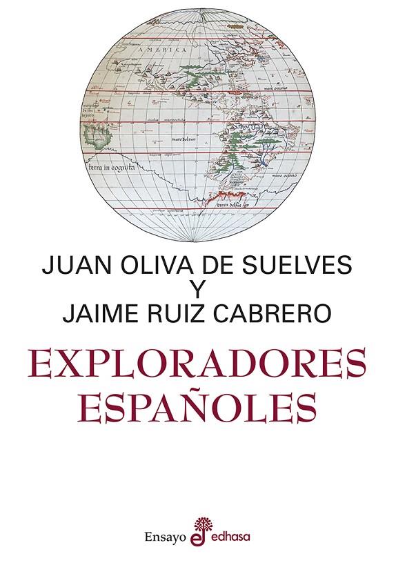 Exploradores españoles | 9788435025690 | Oliva de Suelves, Juan Luis / Ruíz Cabrero, Jaime | Librería Castillón - Comprar libros online Aragón, Barbastro