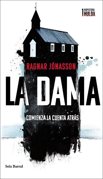 La dama (Serie Inspectora Hulda 1) | 9788432241536 | Jónasson, Ragnar | Librería Castillón - Comprar libros online Aragón, Barbastro