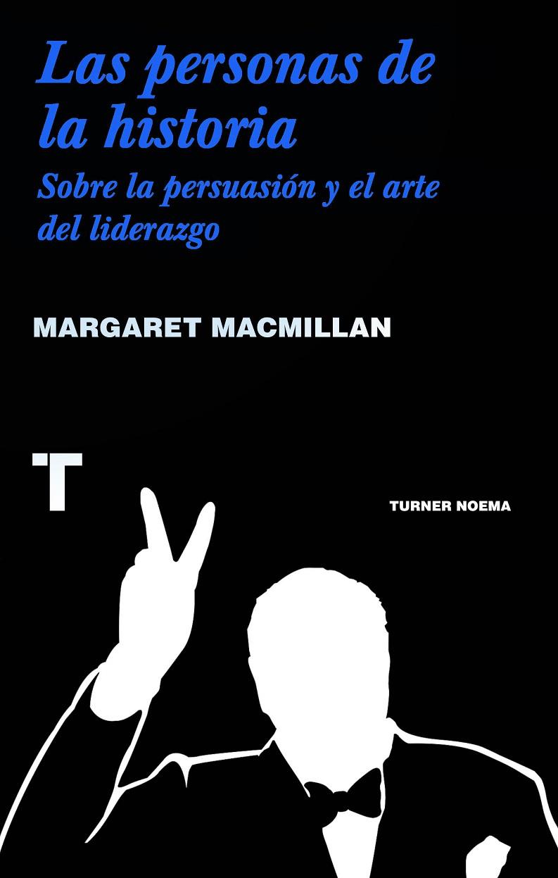 Las personas de la historia | 9786077711155 | MacMillan, Margaret | Librería Castillón - Comprar libros online Aragón, Barbastro