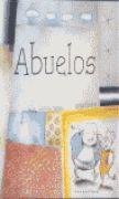 ABUELOS | 9788484641636 | HERAS, CHEMA; OSUNA, ROSA | Librería Castillón - Comprar libros online Aragón, Barbastro