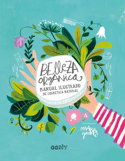 Belleza orgánica | 9788425230790 | Godas Sieso, Maru | Librería Castillón - Comprar libros online Aragón, Barbastro