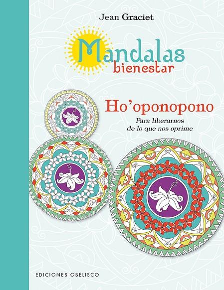 Mandalas bienestar: Ho'oponopono | 9788491112051 | GRACIET, JEAN | Librería Castillón - Comprar libros online Aragón, Barbastro