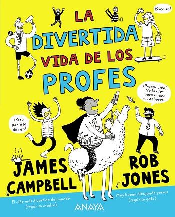 La divertida vida de los profes | 9788469888698 | Campbell, James | Librería Castillón - Comprar libros online Aragón, Barbastro