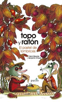Topo y ratón - El pastel de lombrices | 9788417886813 | Meunier, Henri / Chaud, Benjamin | Librería Castillón - Comprar libros online Aragón, Barbastro