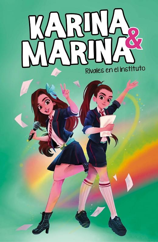 Rivales en el instituto (Karina & Marina 5) | 9788418057830 | Karina & Marina, | Librería Castillón - Comprar libros online Aragón, Barbastro