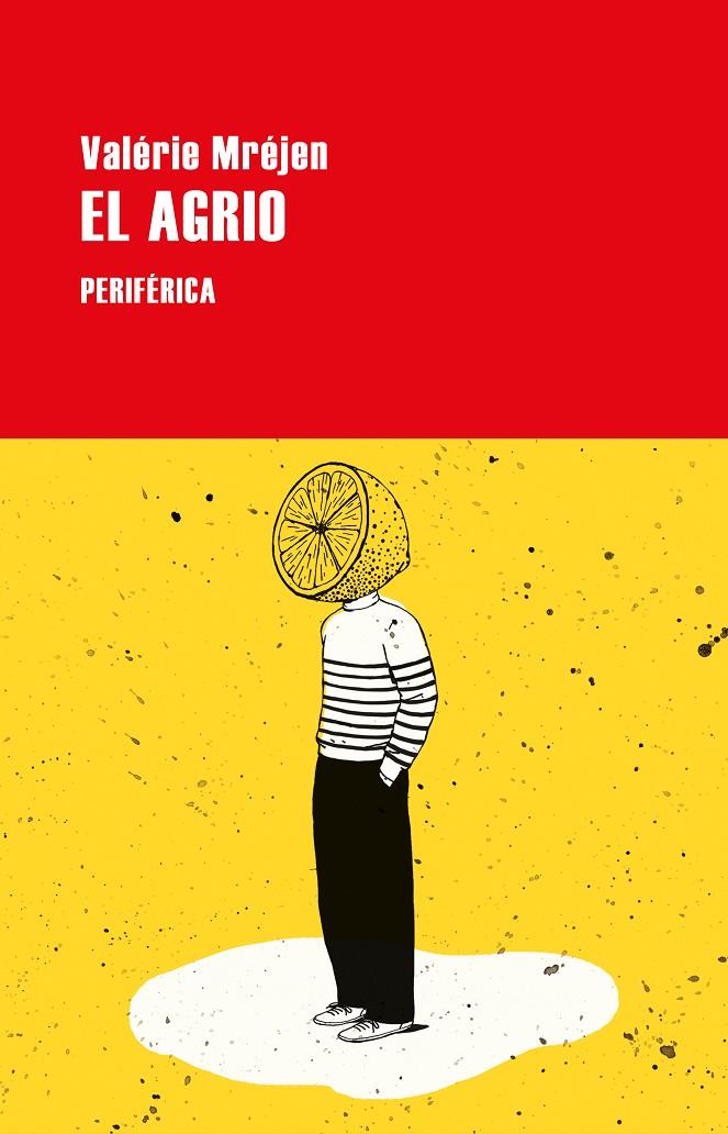 El Agrio | 9788418838057 | Mréjen, Valérie | Librería Castillón - Comprar libros online Aragón, Barbastro