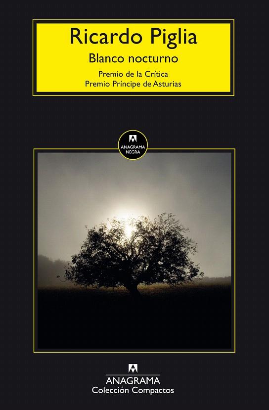 Blanco nocturno | 9788433977816 | Piglia, Ricardo | Librería Castillón - Comprar libros online Aragón, Barbastro