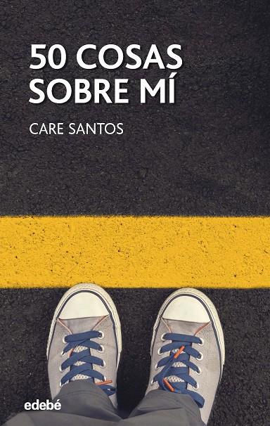 50 COSAS SOBRE MI | 9788468334882 | SANTOS, CARE | Librería Castillón - Comprar libros online Aragón, Barbastro
