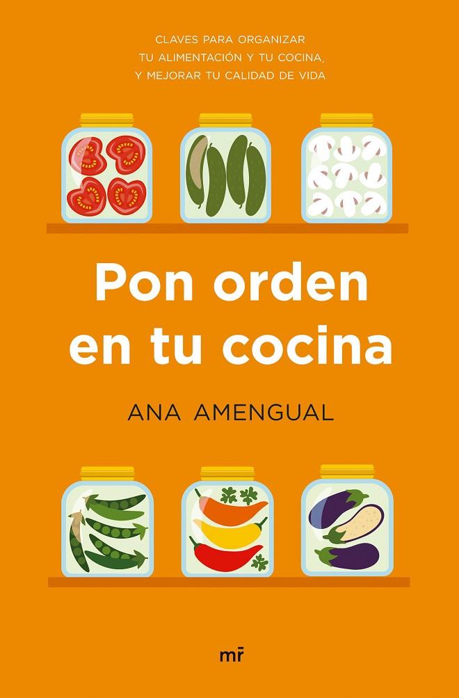 Pon orden en tu cocina | 9788427046450 | Amengual, Ana | Librería Castillón - Comprar libros online Aragón, Barbastro