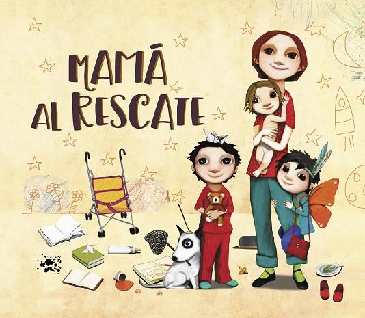 Mamá al rescate | 9788448851200 | Díaz Reguera, Raquel | Librería Castillón - Comprar libros online Aragón, Barbastro