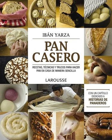Pan casero | 9788415785545 | Yarza, Ibán | Librería Castillón - Comprar libros online Aragón, Barbastro