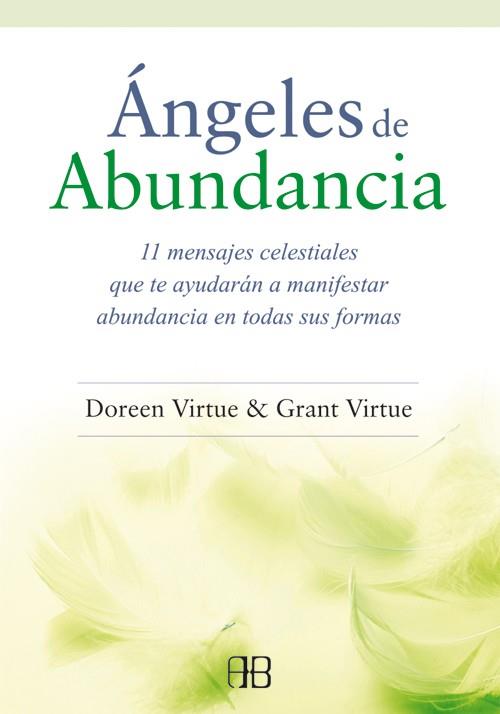 Ángeles de abundancia | 9788415292418 | Virtue, Doreen/Virtue, Grant | Librería Castillón - Comprar libros online Aragón, Barbastro