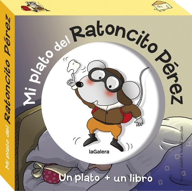 Mi plato del ratoncito Pérez | 9788424662912 | Canyelles, Anna | Librería Castillón - Comprar libros online Aragón, Barbastro