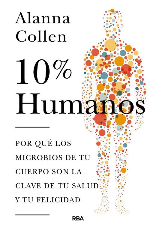 10% humano | 9788490566633 | COLLEN ALANNA | Librería Castillón - Comprar libros online Aragón, Barbastro