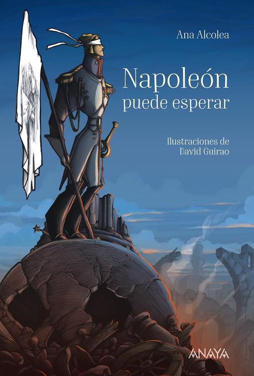 Napoleón puede esperar | 9788469847060 | Alcolea, Ana | Librería Castillón - Comprar libros online Aragón, Barbastro