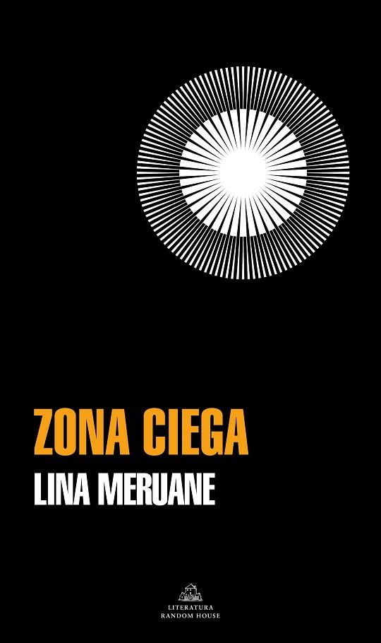 Zona ciega | 9788439740049 | Meruane, Lina | Librería Castillón - Comprar libros online Aragón, Barbastro