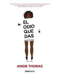El odio que das | 9788494631573 | Thomas, Angie | Librería Castillón - Comprar libros online Aragón, Barbastro