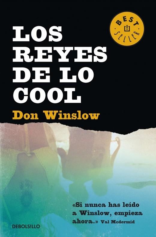 Los reyes de lo cool | 9788490324455 | WINSLOW, DON | Librería Castillón - Comprar libros online Aragón, Barbastro