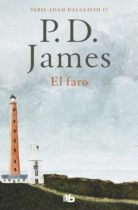 El faro (Adam Dalgliesh 13) | 9788490708873 | James, P.D. | Librería Castillón - Comprar libros online Aragón, Barbastro