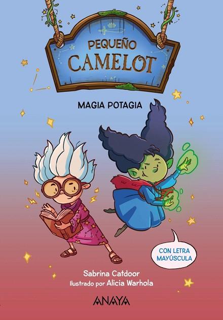 Pequeño Camelot: Magia potagia | 9788414335147 | Catdoor, Sabrina | Librería Castillón - Comprar libros online Aragón, Barbastro