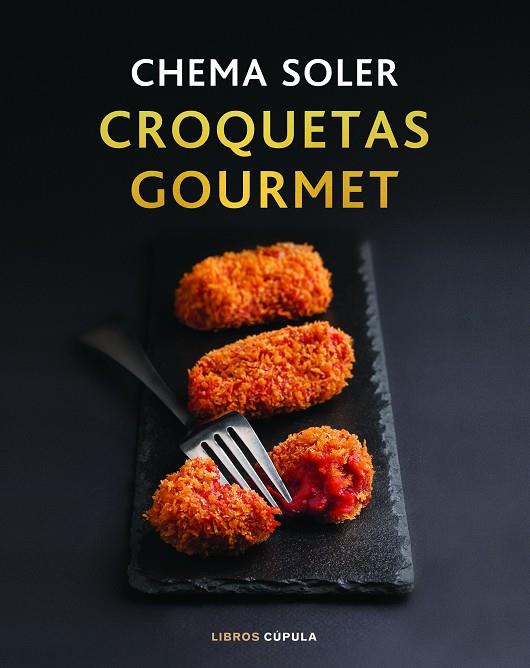 Croquetas gourmet | 9788448028091 | Soler, Chema | Librería Castillón - Comprar libros online Aragón, Barbastro