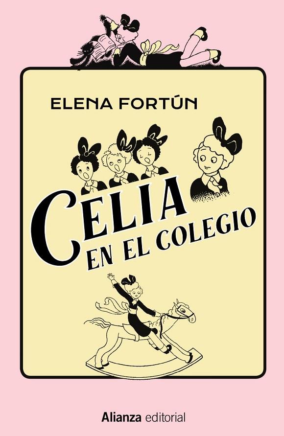 Celia en el colegio | 9788491819974 | Fortún, Elena | Librería Castillón - Comprar libros online Aragón, Barbastro