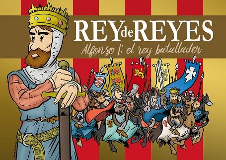 Rey de Reyes : Alfonso I: el rey Batallador (Sustituido por 9788412170108) | 9788409068449 | Caballeros de Exea | Librería Castillón - Comprar libros online Aragón, Barbastro