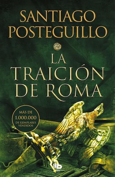 La traición de Roma (Trilogía Africanus 3) | 9788413143156 | Posteguillo, Santiago | Librería Castillón - Comprar libros online Aragón, Barbastro