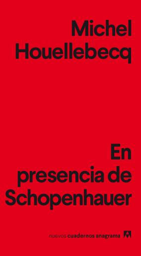 En presencia de Schopenhauer | 9788433916198 | Houellebecq, Michel | Librería Castillón - Comprar libros online Aragón, Barbastro