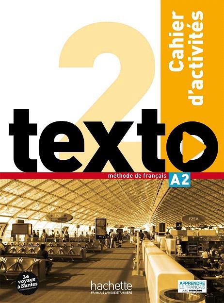 TEXTO 2 EJERCICIOS + CD AUDIO | 9782014015881 | LOPES-LE BOUGNE | Librería Castillón - Comprar libros online Aragón, Barbastro