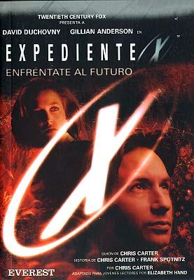 ENFRENTATE AL FUTURO (EXPEDIENTE X) | 9788424130763 | CARTER, CHRIS | Librería Castillón - Comprar libros online Aragón, Barbastro