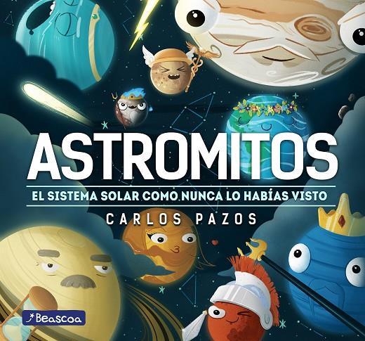 Astromitos | 9788448855017 | Pazos, Carlos | Librería Castillón - Comprar libros online Aragón, Barbastro