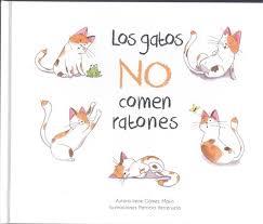 Los gatos no comen ratones | 9788412010626 | Gómez Marín, Irene | Librería Castillón - Comprar libros online Aragón, Barbastro