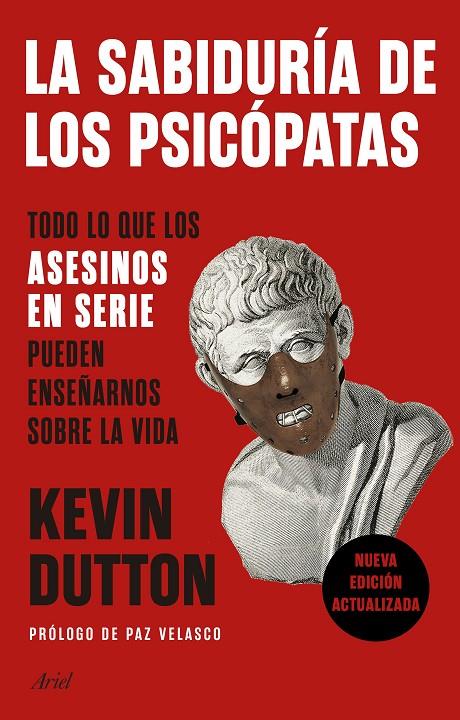 La sabiduría de los psicópatas | 9788434431911 | Kevin Dutton | Librería Castillón - Comprar libros online Aragón, Barbastro