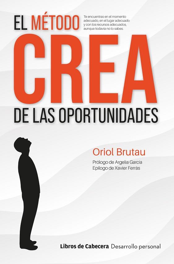 El método CREA de las oportunidades | 9788412459920 | Brutau, Oriol | Librería Castillón - Comprar libros online Aragón, Barbastro