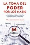 TOMA DEL PODER POR LOS NAZIS, LA | 9788466639422 | SHERIDAN ALLEN, WILLIAM | Librería Castillón - Comprar libros online Aragón, Barbastro