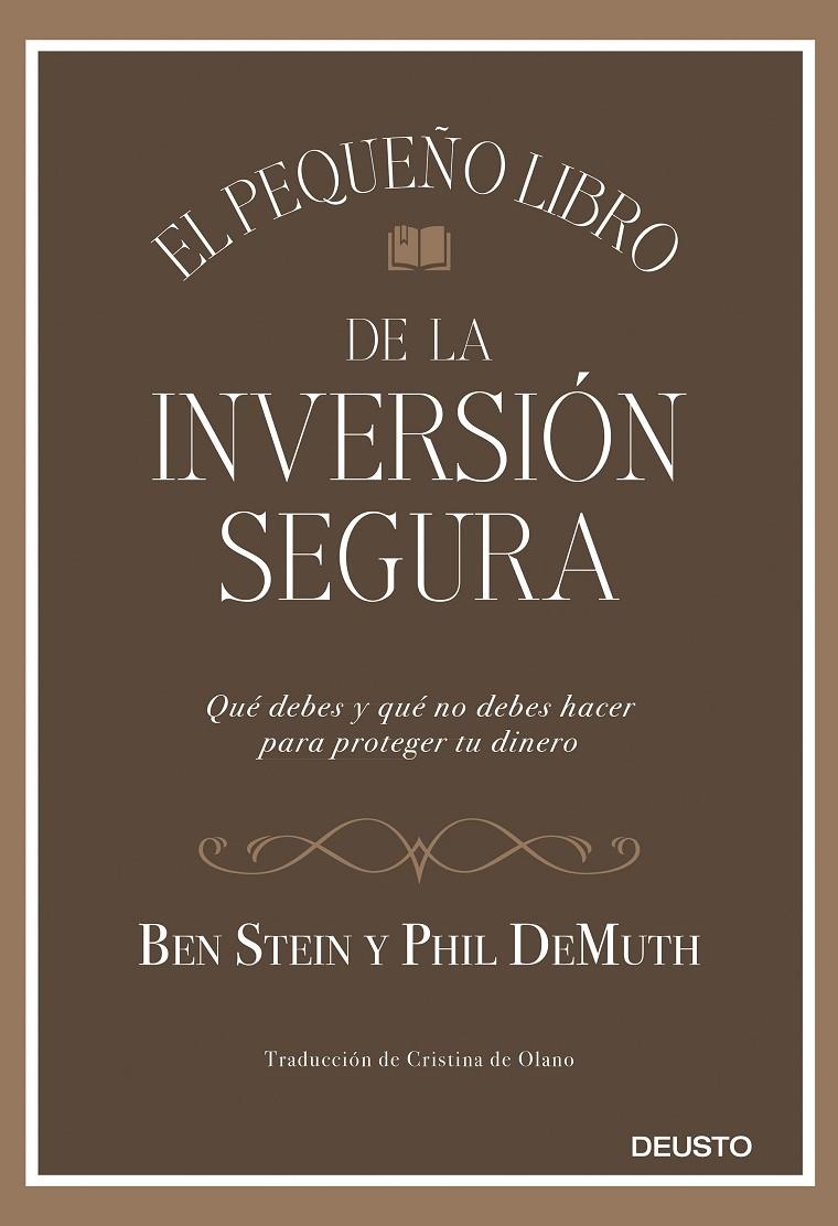 El pequeño libro de la inversión segura | 9788423431564 | Stein y Phil DeMuth, Ben | Librería Castillón - Comprar libros online Aragón, Barbastro