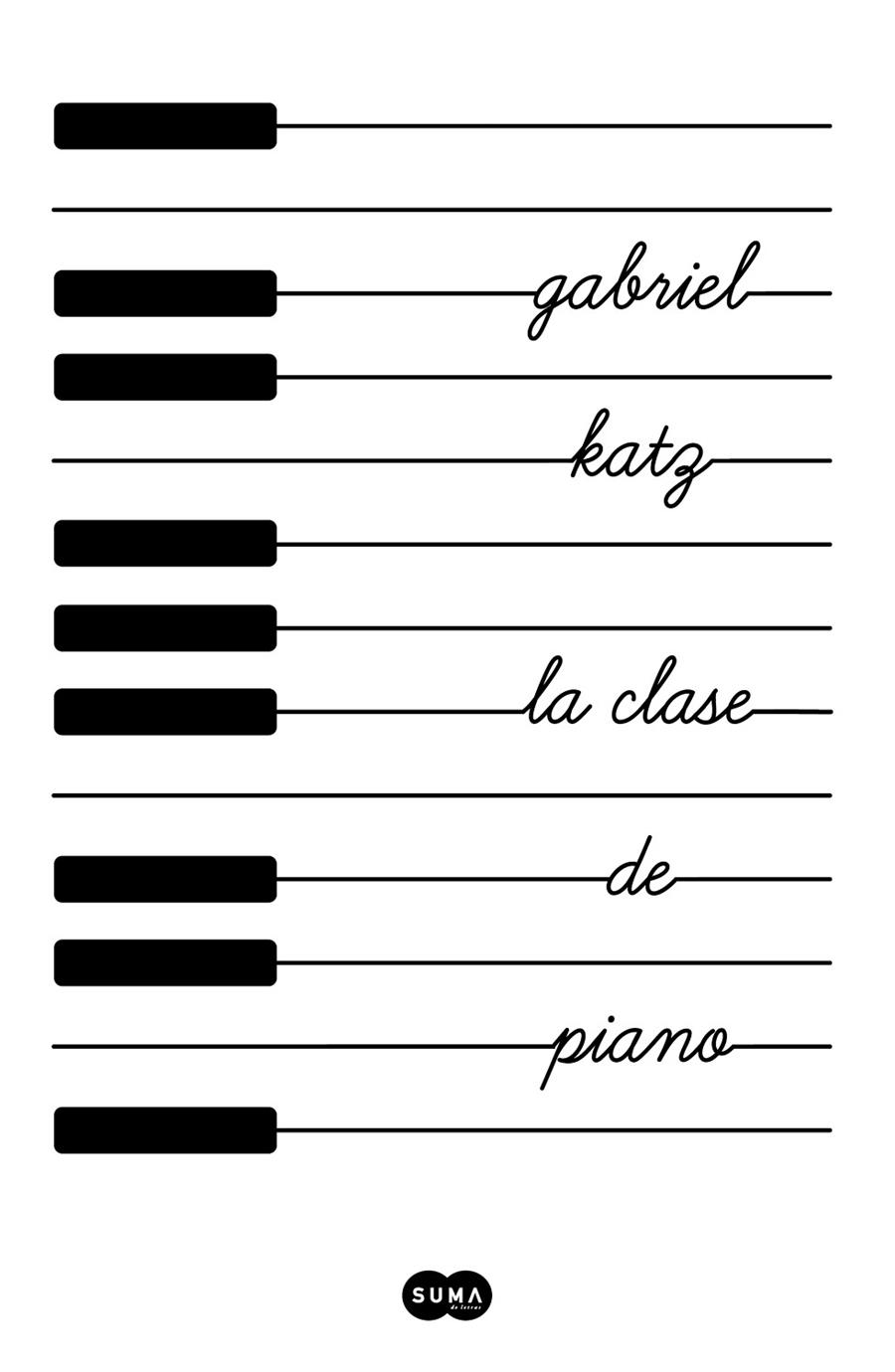 La clase de piano | 9788491293361 | Katz, Gabriel | Librería Castillón - Comprar libros online Aragón, Barbastro