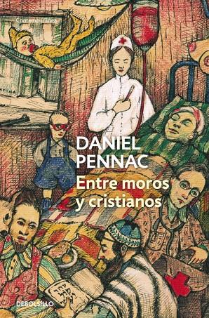 Entre moros y cristianos (Malaussène 5) | 9788490322482 | Pennac, Daniel | Librería Castillón - Comprar libros online Aragón, Barbastro